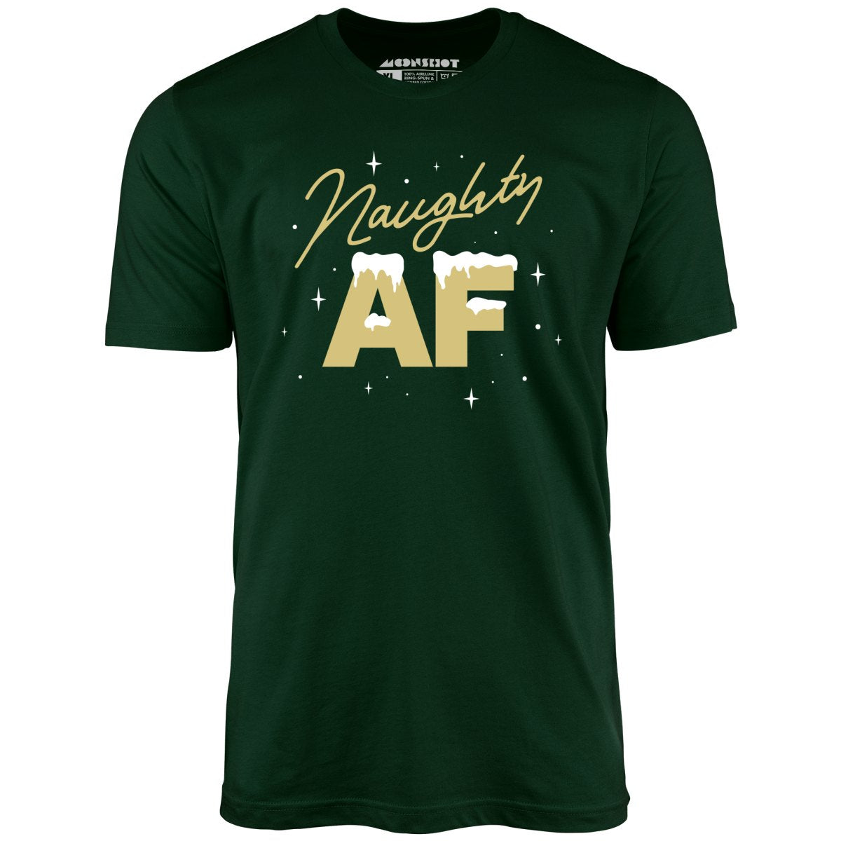Naughty AF - Unisex