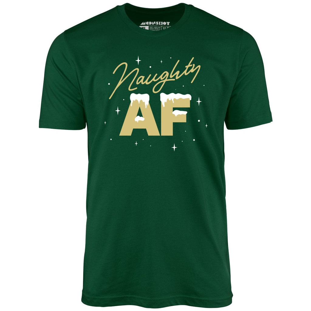 Naughty AF - Unisex