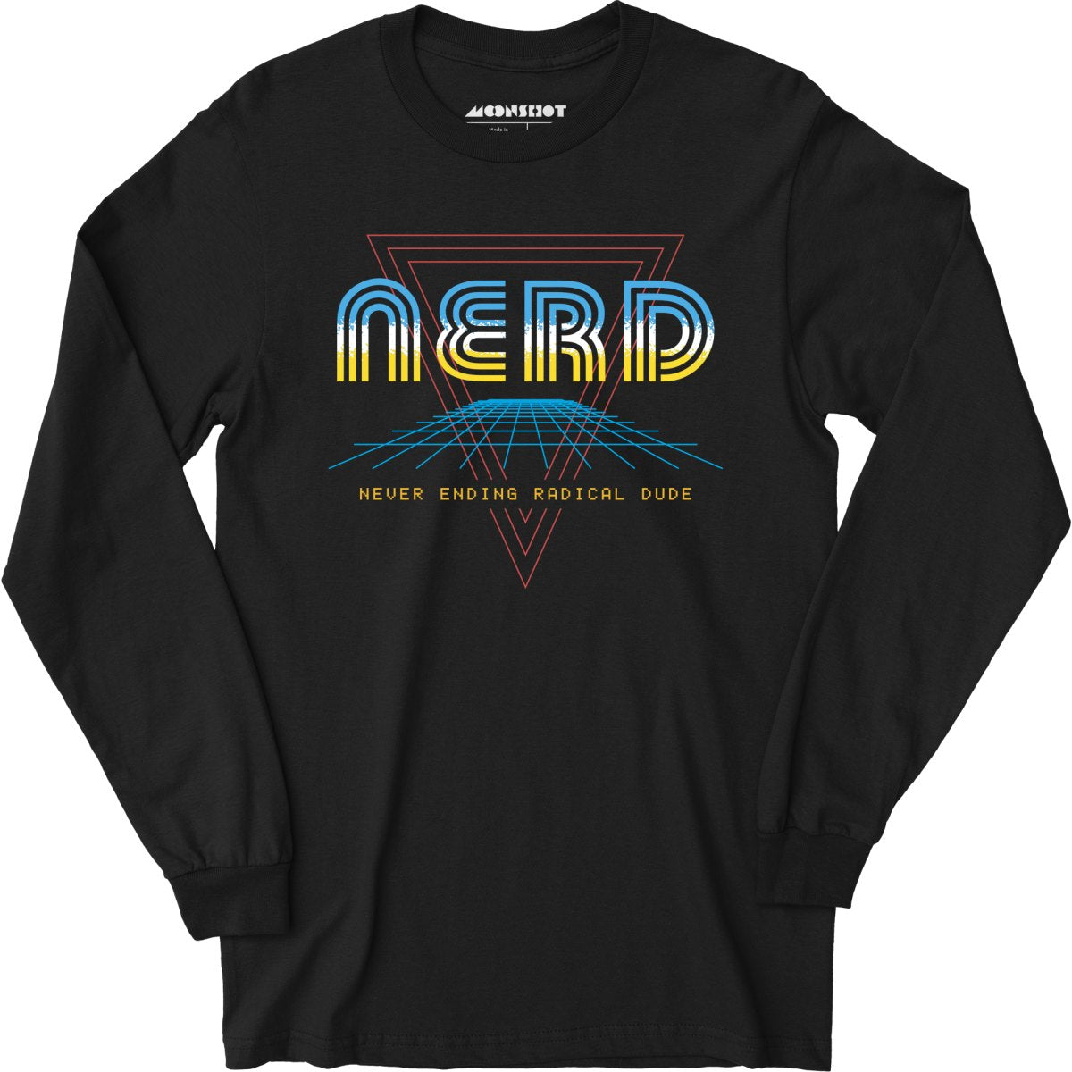 Nerd Never Ending Radical Dude - Long Sleeve