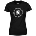 No Shirt, No Shoes, No Dice - Women's