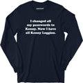 Now I Have All Kenny Loggins - Long Sleeve