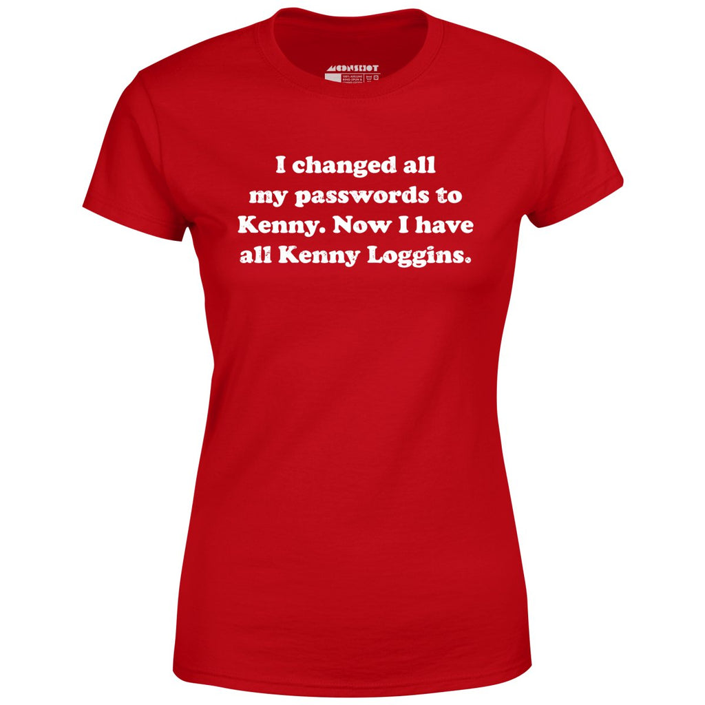 Now I Have All Kenny Loggins - Women's