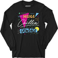 Nugs, Chillin', and Grindage - Long Sleeve