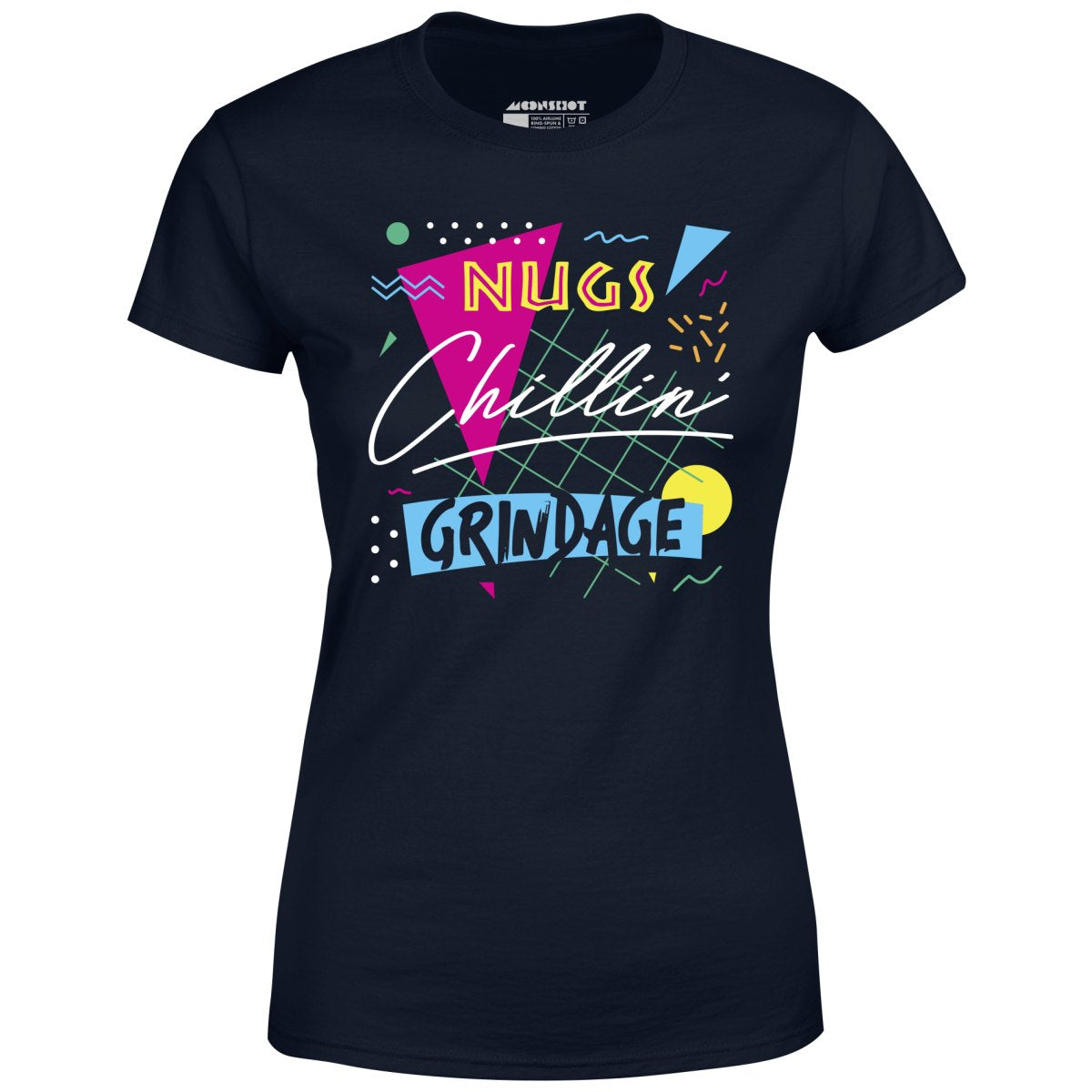 Nugs, Chillin', and Grindage - Women's
