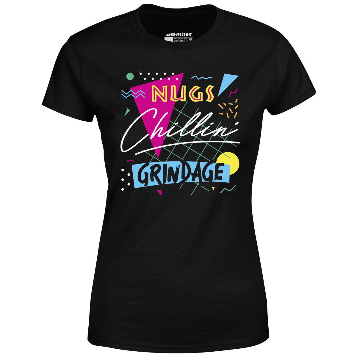 Nugs, Chillin', and Grindage - Women's