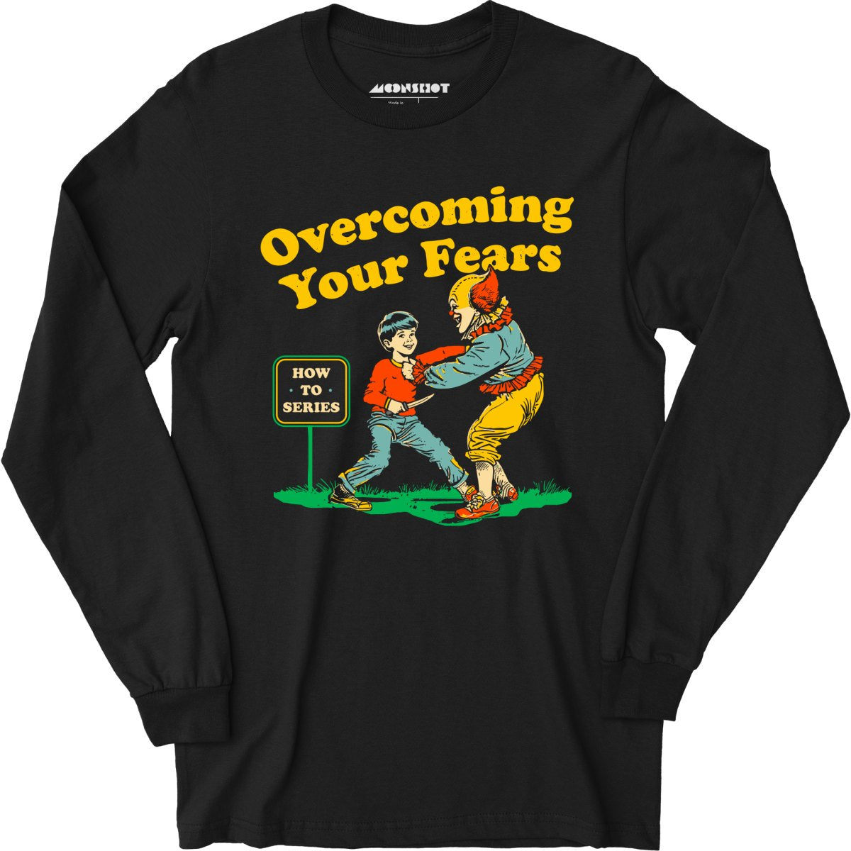 Overcoming Your Fears - Long Sleeve