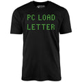 PC Load Letter - Unisex