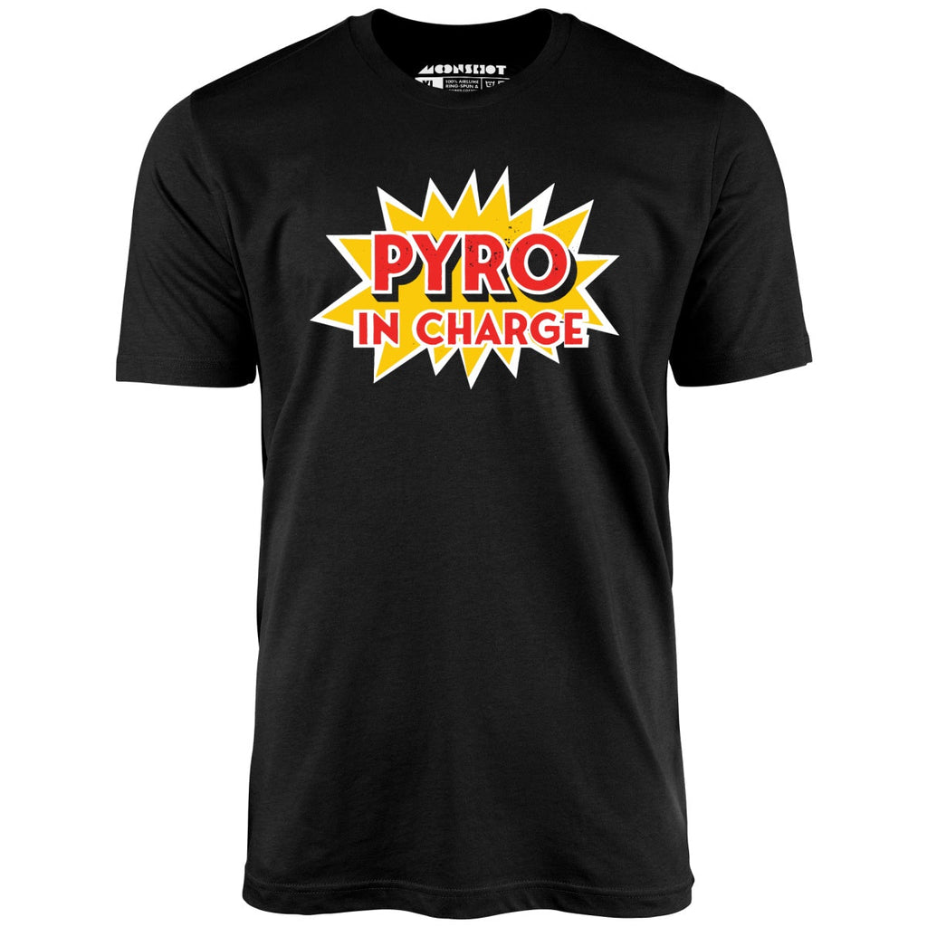 Pyro in Charge - Unisex