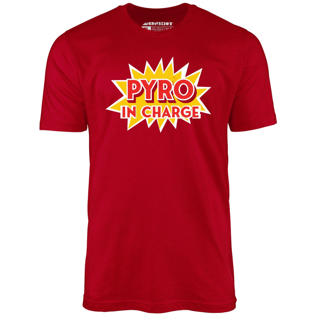 Pyro in Charge - Unisex