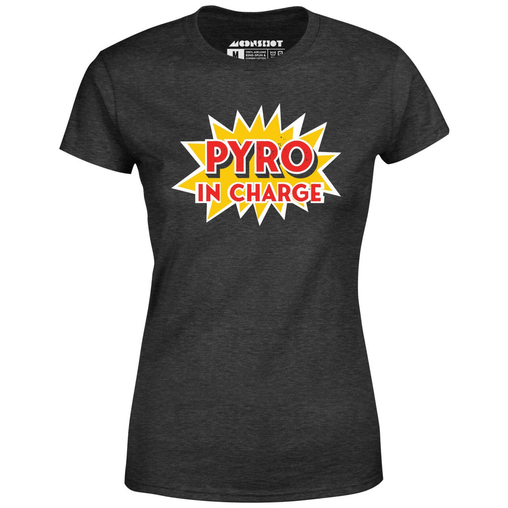 Pyro in Charge - Women's