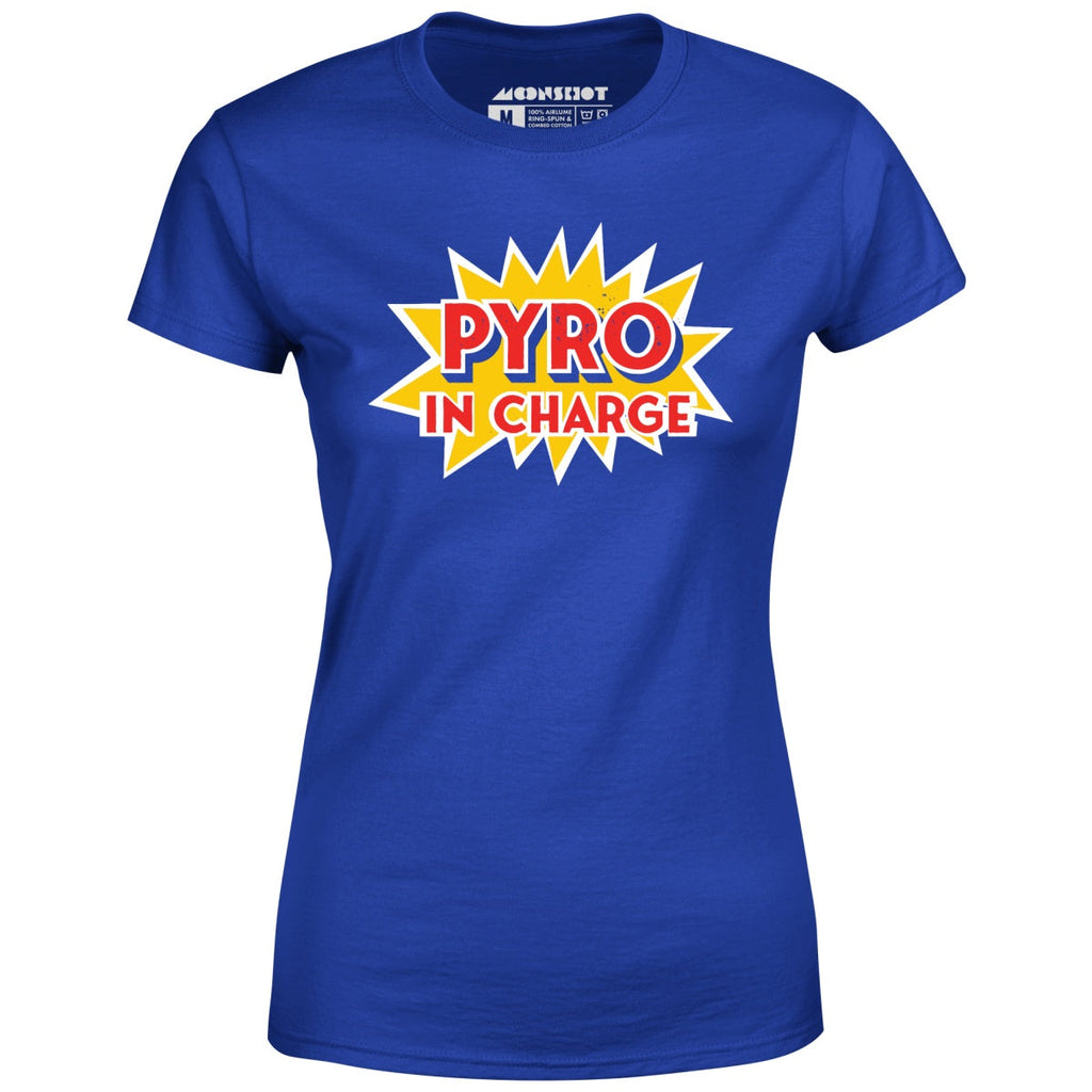 Pyro in Charge - Women's
