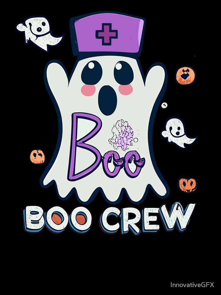 Boo Boo Crew Nurse by InnovativeGFX