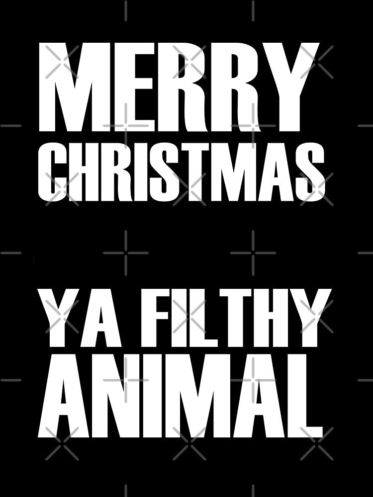 Christmas Ya Filthy Animal by URBANBOX