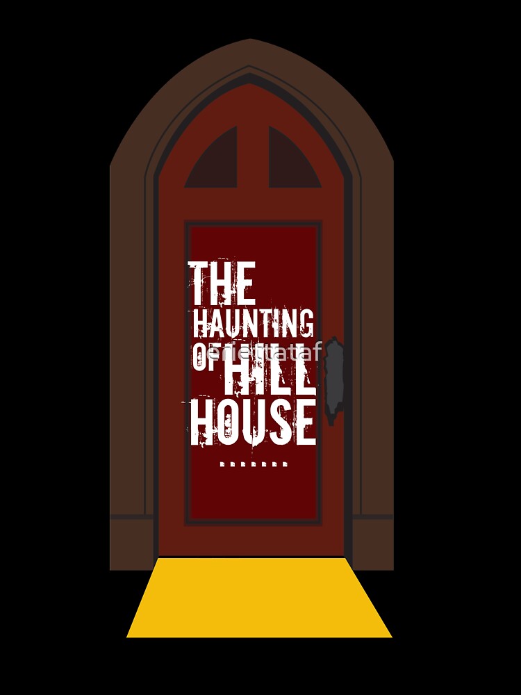 The Haunting of Hill House! by eriettataf