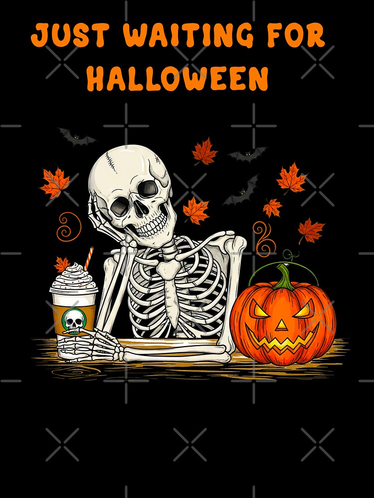 Funny Skeleton Waiting for Halloween Pumpkin by TeeARTHY