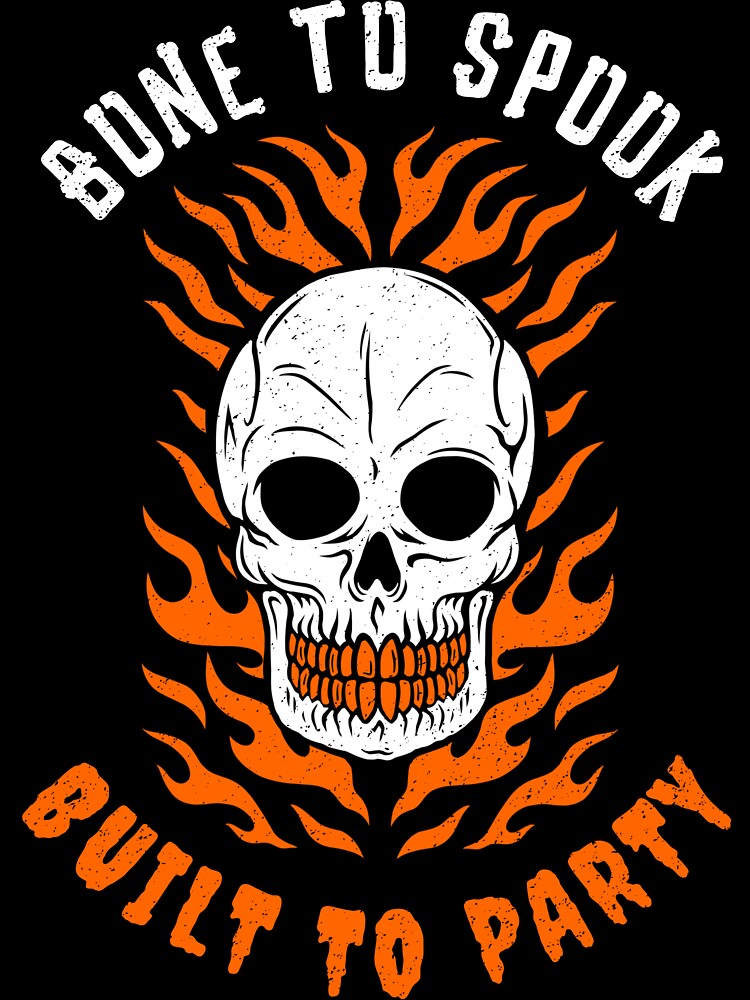 Bone To Spook, Built To Party by SuperstyleTees