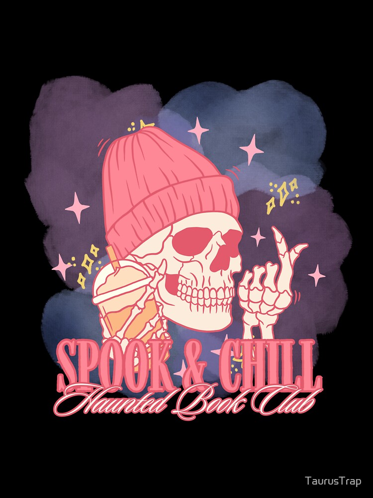 Spook & Chill Haunted Book Club by TaurusTrap