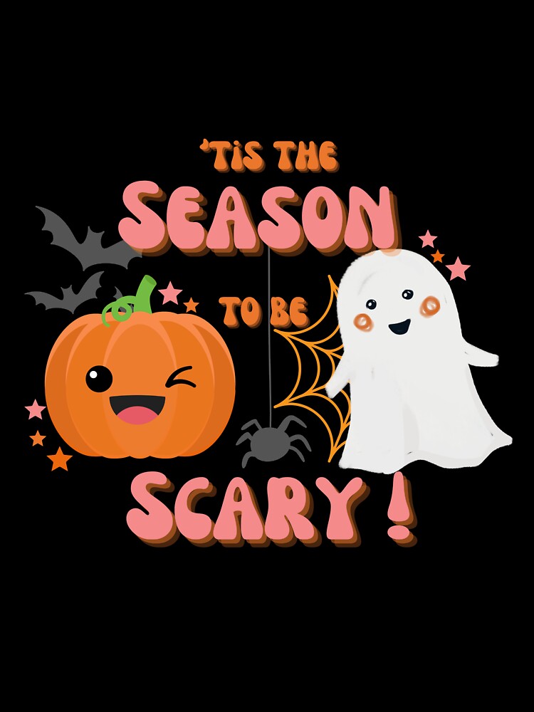 Scary Season Halloween - Cute Halloween by ReesDesigns