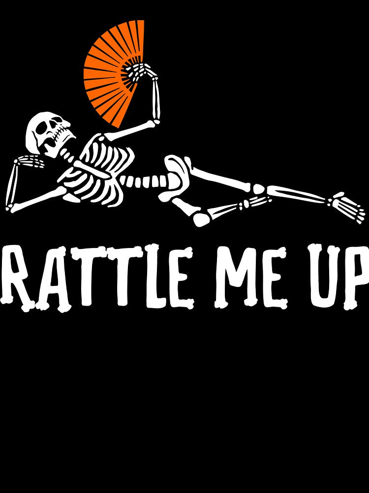 Rattle Me Up by SuperstyleTees