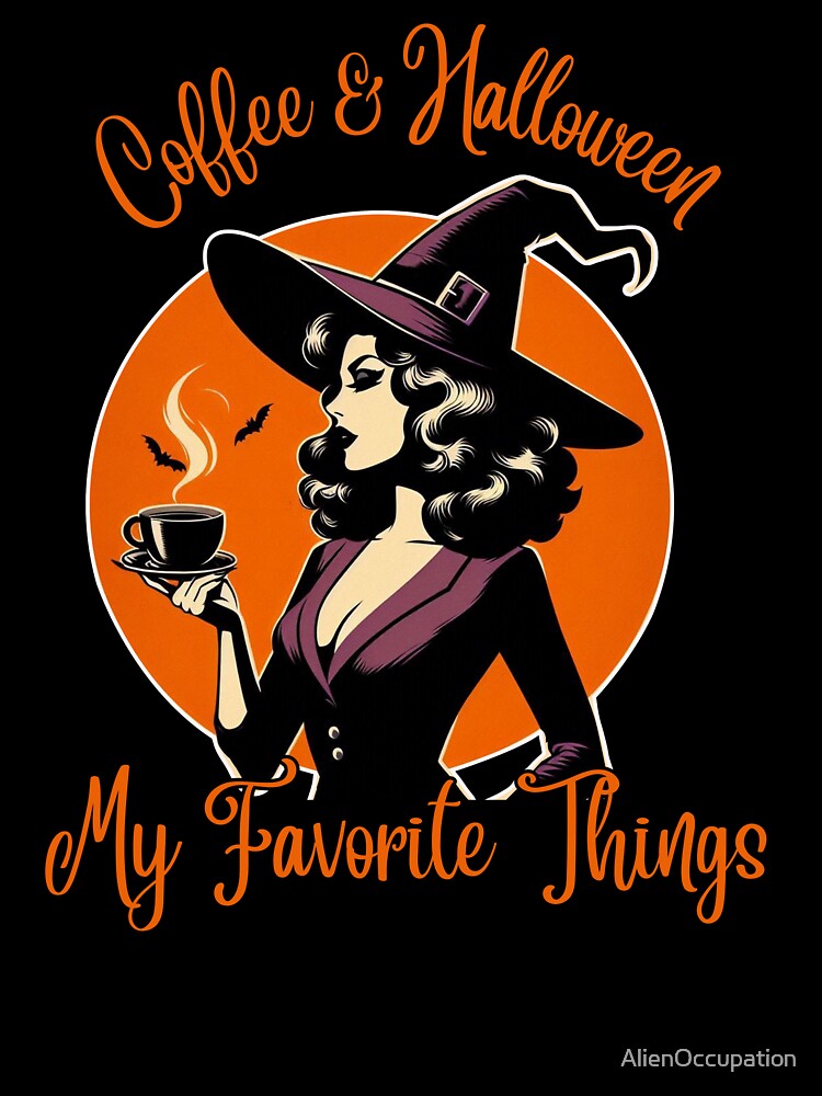 Coffee And Halloween My Favorite Things by AlienOccupation