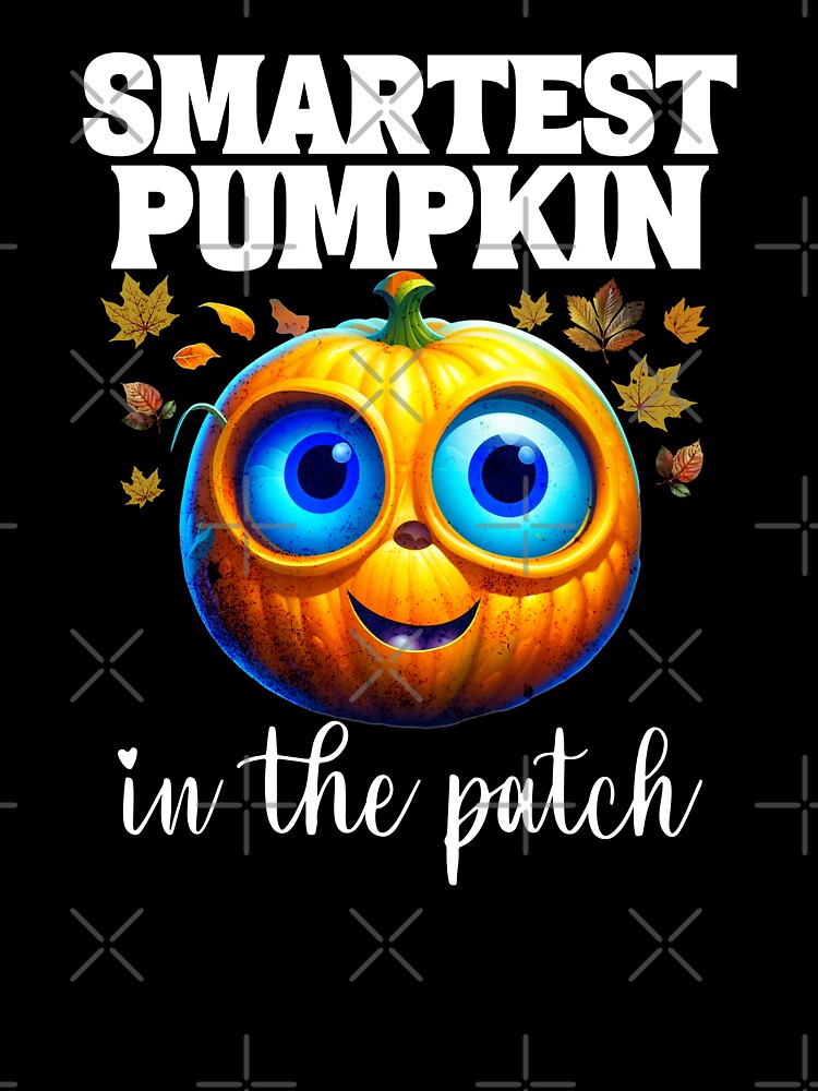 Smartest Pumpkin In The Patch Fall Pumpkins Halloween Autumn by CarantinedChaos