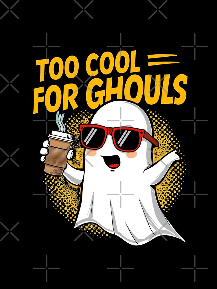 Too Cool for Ghouls Funny Halloween Ghost by jelonkaa