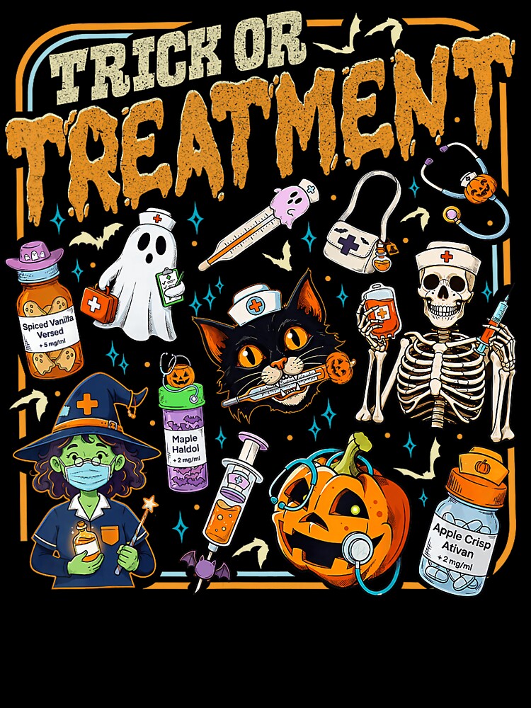 Trick or Treatment Halloween Nurse Medical Humor by NoeValdric