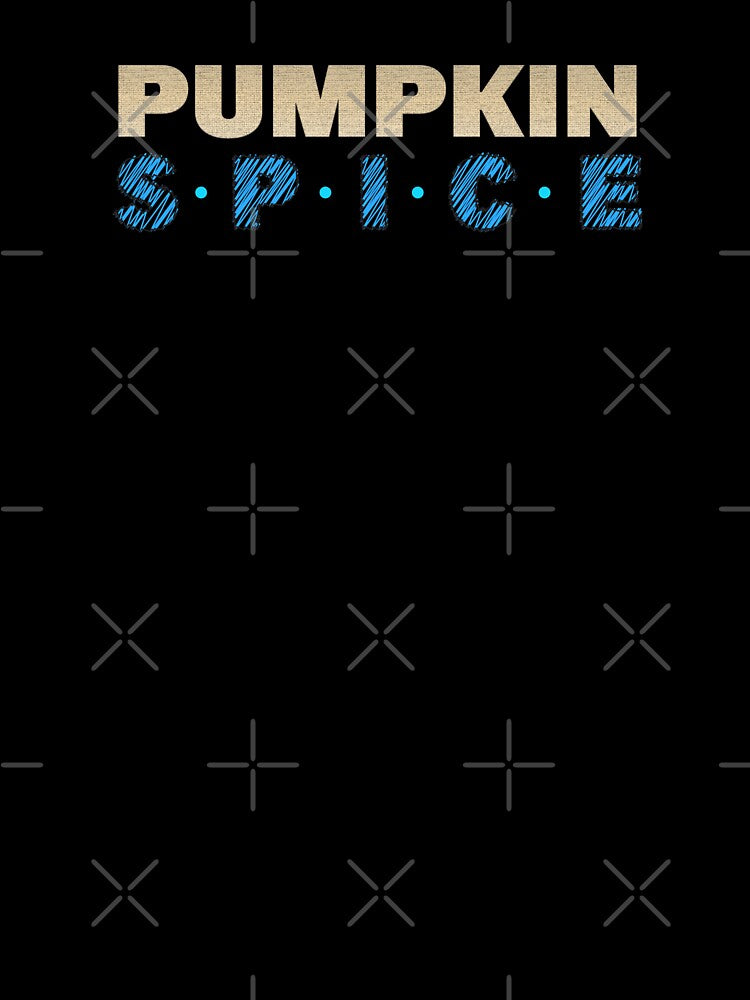 Pumpkin Spice | Funny Fall Coffee Humor by IRON WINGS /USAF