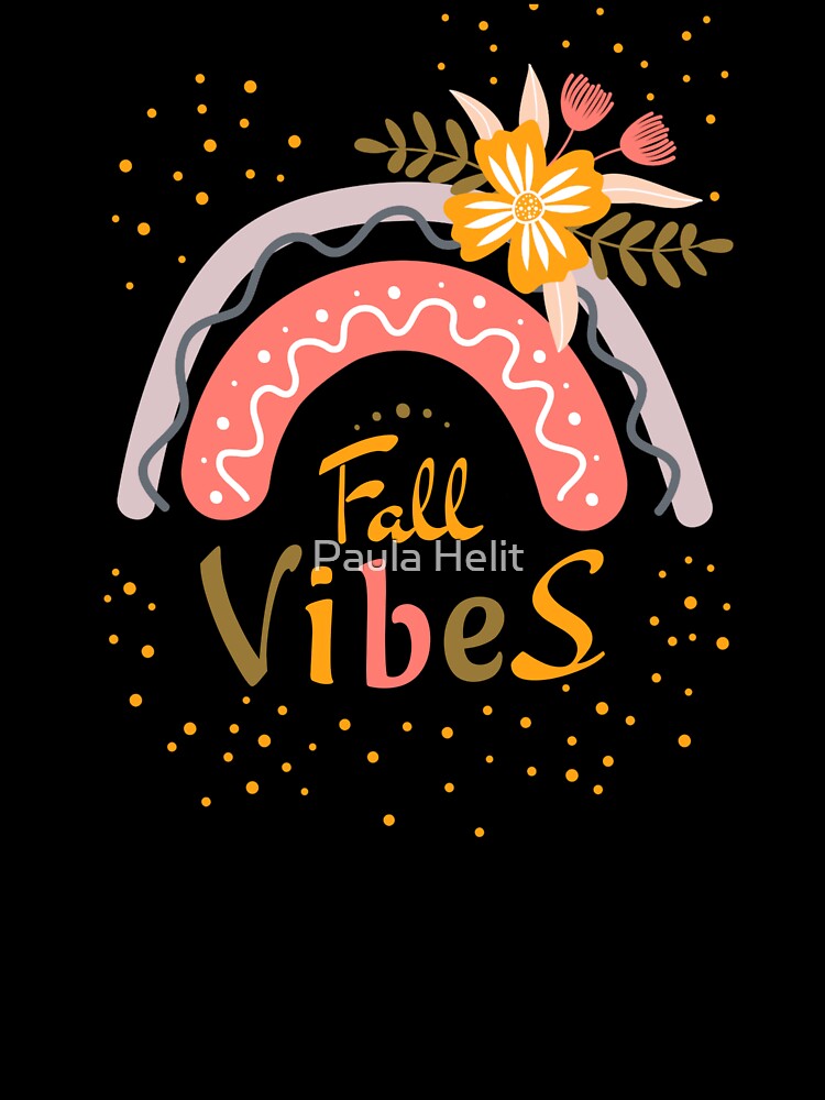 Fall Vibes Rainbow by Paula Helit