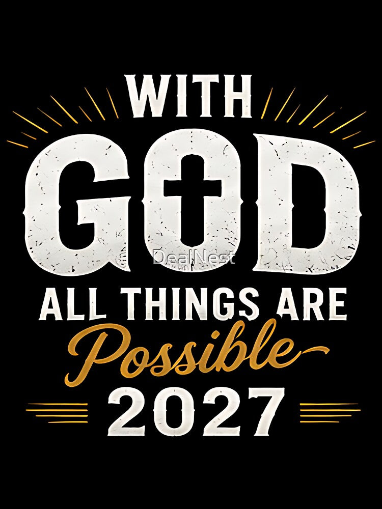 With God All Things Are Possible 2027 Inspirational Christian Quote by DealNest