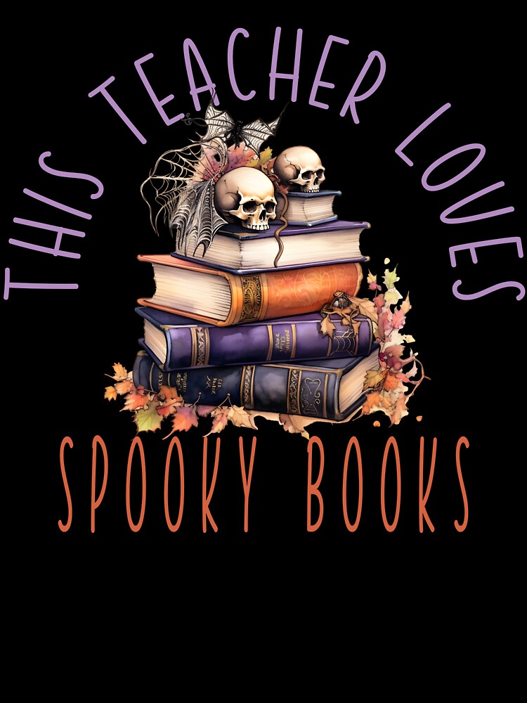 This Teacher Loves Spooky Books | Reader | Teacher | Spooky Books | Halloween by ShoniwDesigns