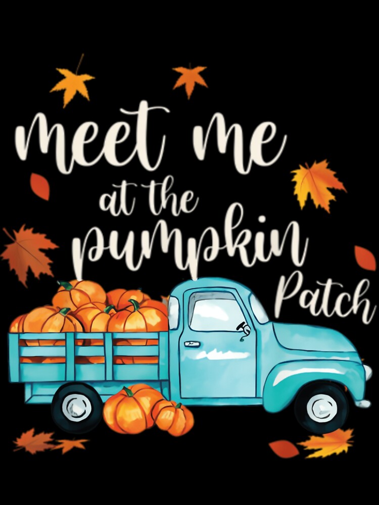 Meet Me At The Pumpkin Patch by dvmqgwwb55