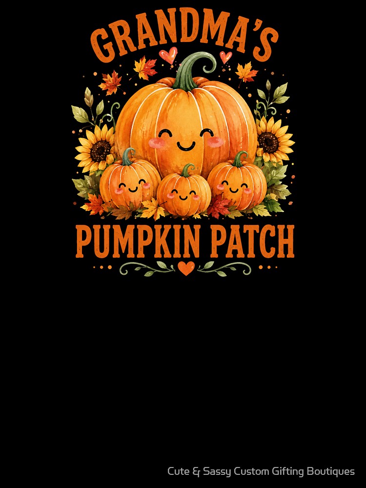 Title Grandmas Pumpkin Patch Cute Fall Autumn by Cute & Sassy Custom Gifting Boutiques
