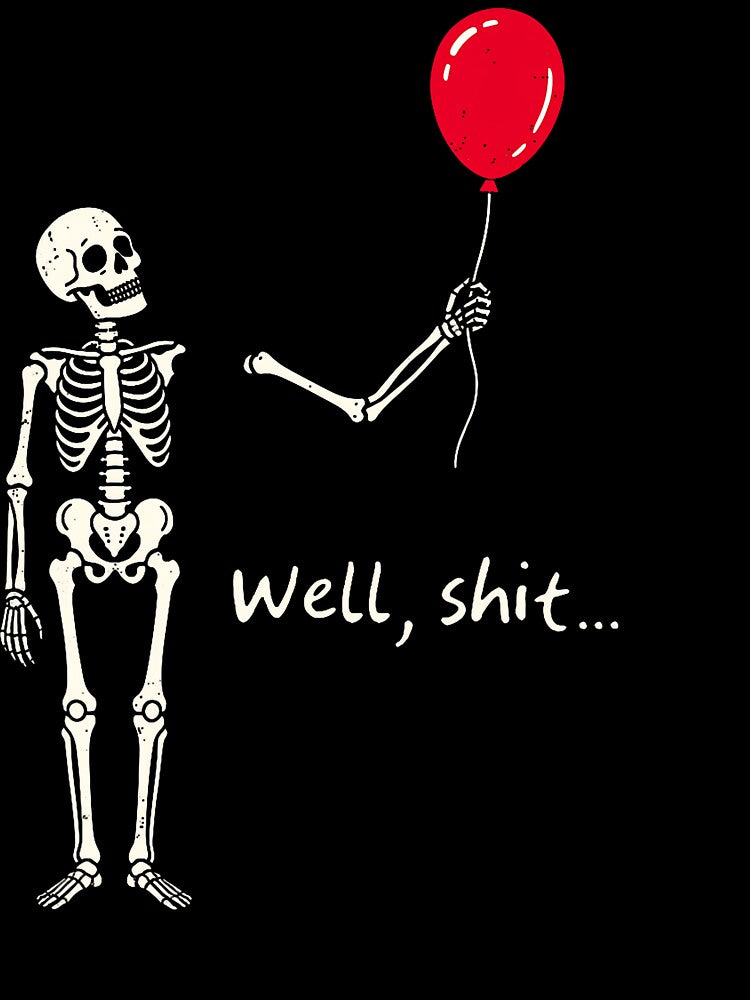 Skeleton Lost Balloon Funny Halloween Saying by HayleePacoch