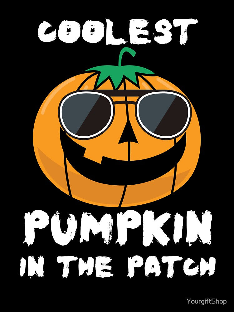 Coolest Pumpkin In The Patch Halloween Boys Girls Men Women Gift by YourgiftShop