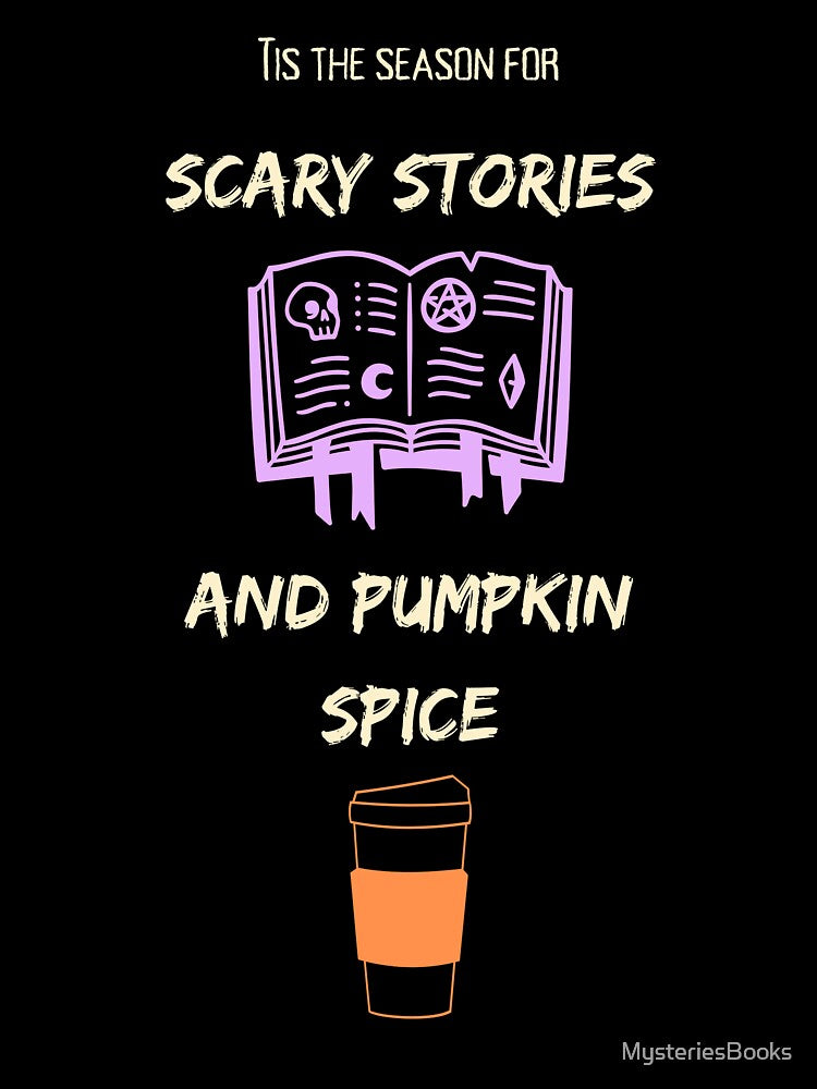 Scary Stories and Pumpkin Spice by MysteriesBooks