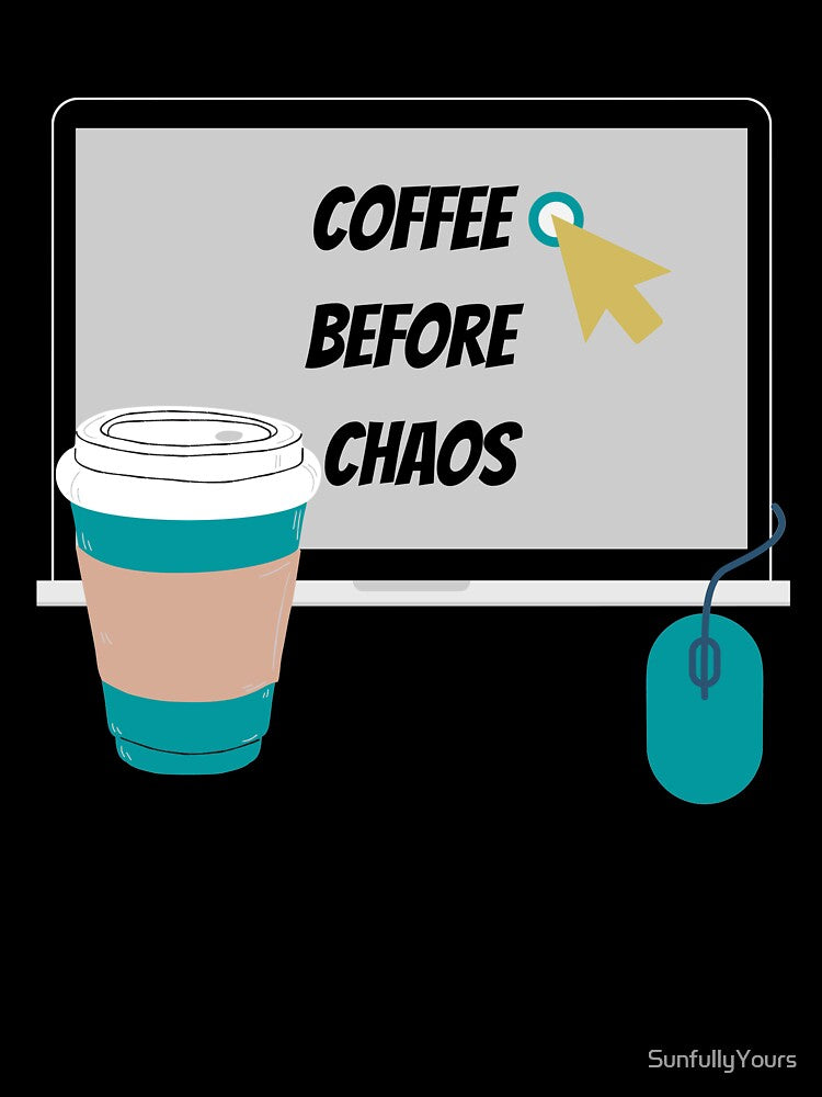 Coffee Before Chaos by SunfullyYours