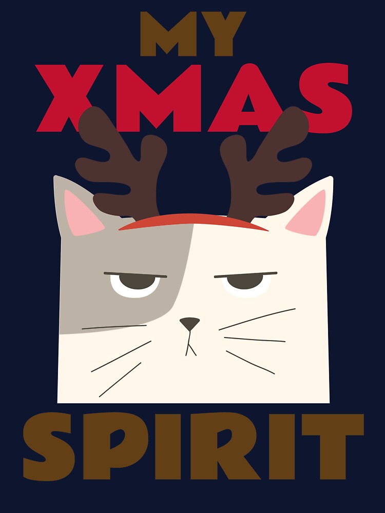 My XMAS Spirit Funny Cat Christmas Perfect Gift For Cat Lover by NostalgicLatin