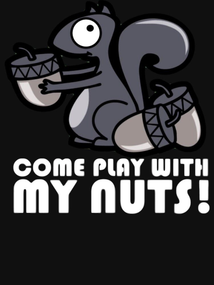 Come play with my nuts by OJOEF89