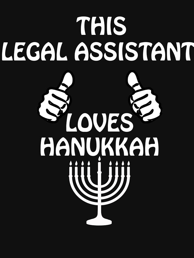 Legal assistant Hanukkah funnyshirt by drimel