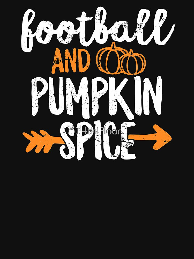 Football And Pumpkin Spice T-Shirt Fall Tailgate by 14thFloor