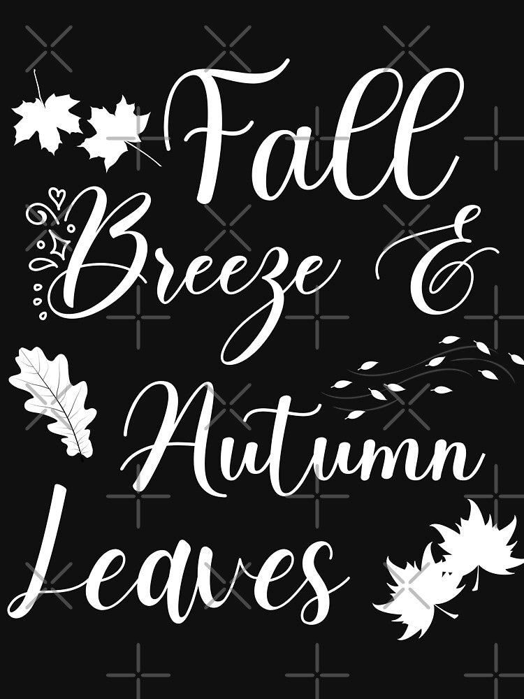 Fall Breeze Autumn Leaves by Equitees
