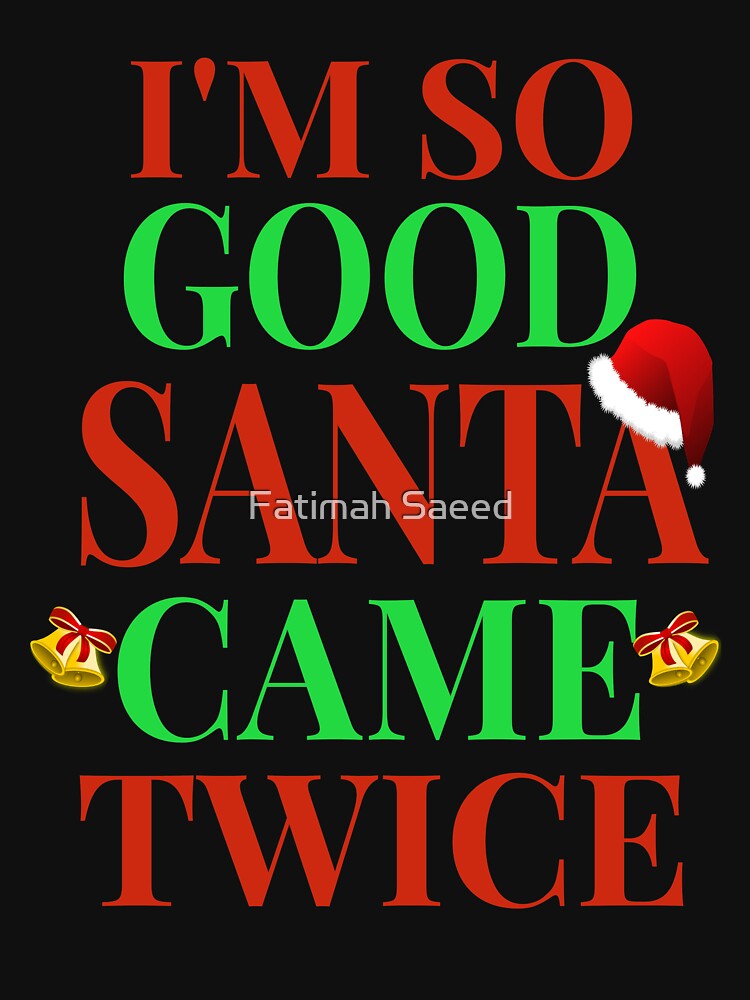 inappropriate Christmas T Shirt Funny xmas party gift tee T-Shirt by Fatimah Saeed