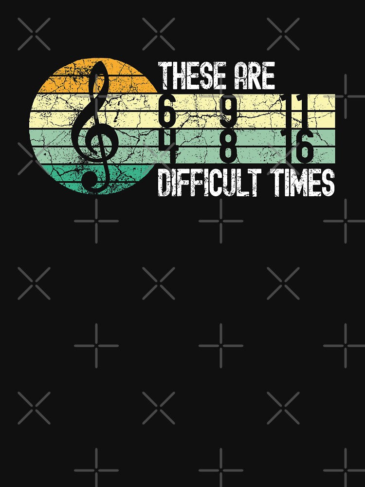 These are difficult times music lover musician by Sneebie22