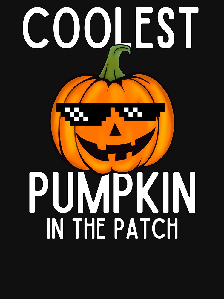 Coolest Pumpkin In The Patch Halloween by Creatique--Loft