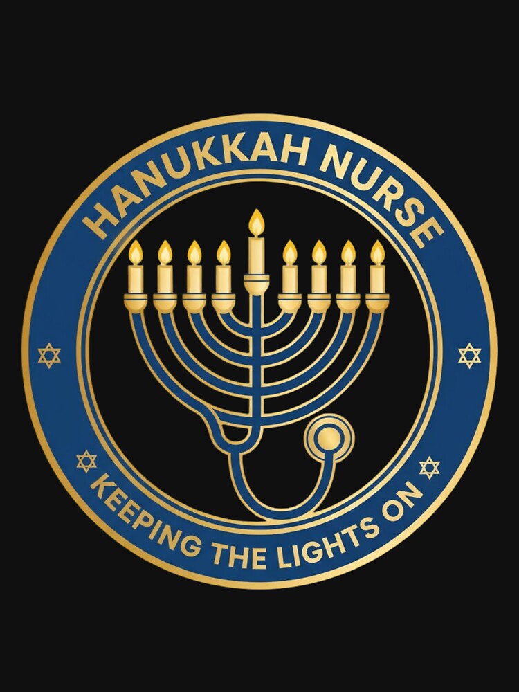 Hanukkah Nurse Menorah – Keeping the Lights On | Jewish Holiday Nurse by Dezyra Clothing