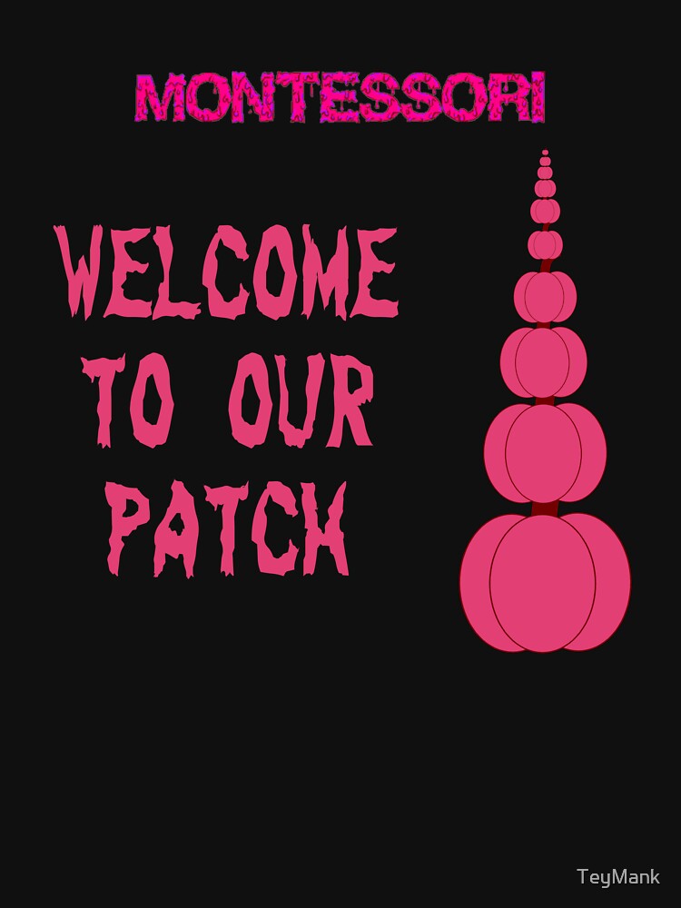 Welcome to our patch Montessori by TeyMank