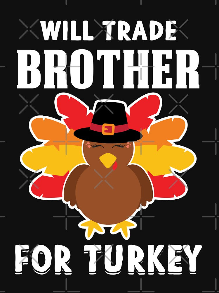 Will Trade Brother For Turkey by Echo Dusk