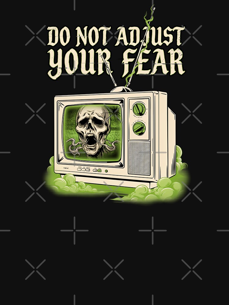 Do Not Adjust Your Fear, Retro Horror TV Vintage 80s Graphic by CryptReel