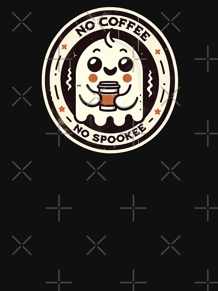 No Coffee, No Spookee - Cute Ghost with Coffee by Dago345